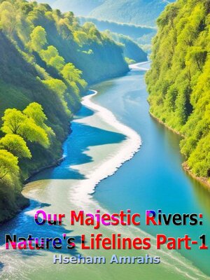 cover image of Our Majestic Rivers
